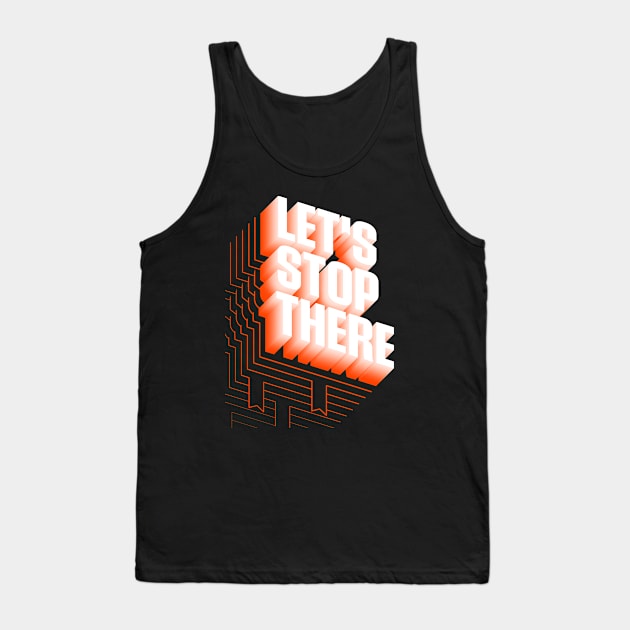 LST Fade Tank Top by Let's Stop There